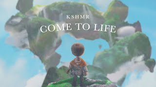 KSHMR - Come To Life [Official Audio]