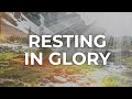 Find Rest in God's Glory | 1 Hour Instrumental Soaking Music