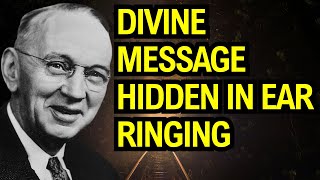 The Spiritual Secret Behind Ear Ringing – Edgar Cayce’s Hidden Message