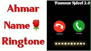 Ahmar Name Ringtone | Ahmar Name Whatsapp Status | Ahmar Naam Ki Ringtone | Ahmar Name Meaning