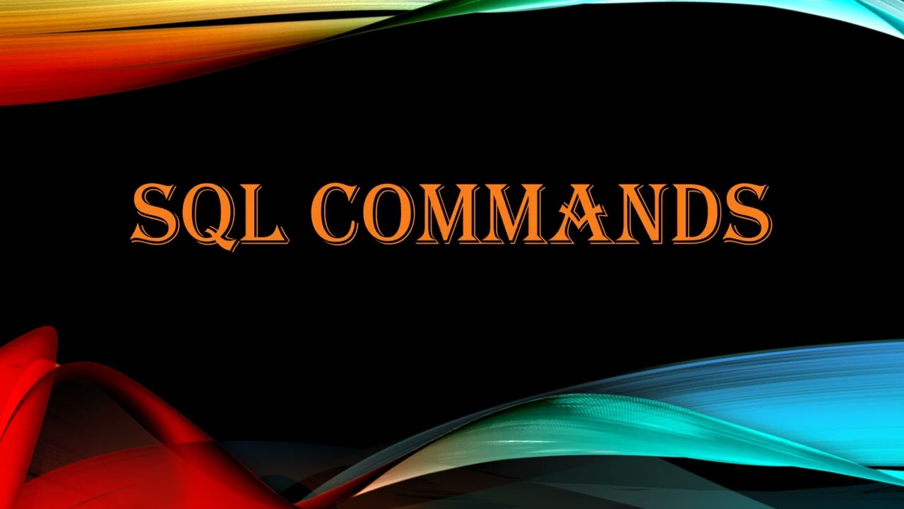 SQL Commands , DQL , DML , TCL , DDL , DCL , Sql Syntax , Sql Query ...