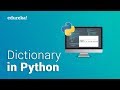 Dictionary In Python | Python Dictionary Tutorial | Python Certification Training | Edureka