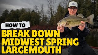 How To Fish New Lakes for Spring Prespawn Largemouth Bass (Wisconsin)