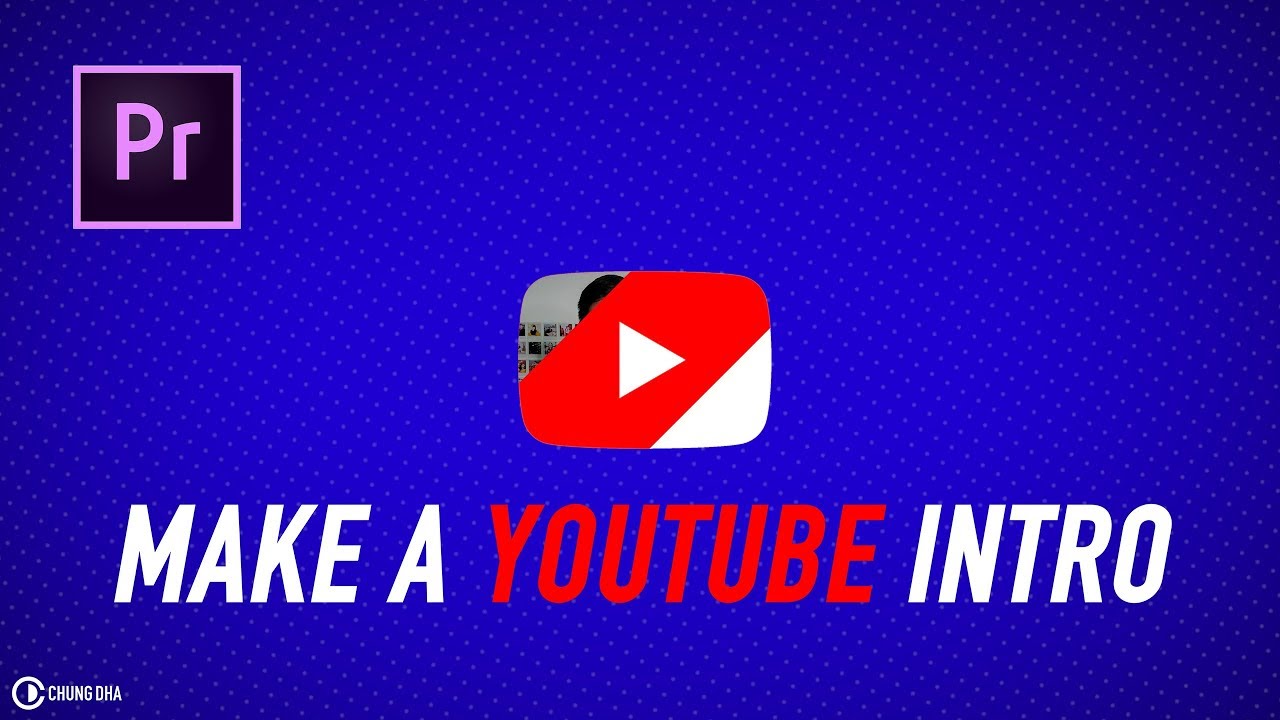 Make A Intro In Premiere Pro With Standard Transitions Chung