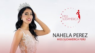 NAHELA PÉREZ | MISS SUDAMÉRICA PERÚ | MS4