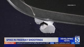 Southern California sees recent increase in freeway shootings