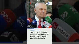 Afera CEZ-DIA tmerron Metën, përmend burgun dhe tenton të mbajë pas vetes Berishën