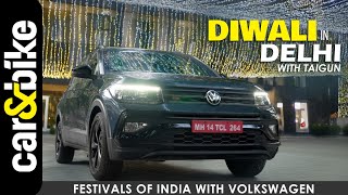 Special Feature: Festivals of India with VW | Celebrating Delhi Diwali with the Taigun