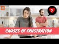 The Causes Of Frustration In Domestic Life | #PositiveThinking