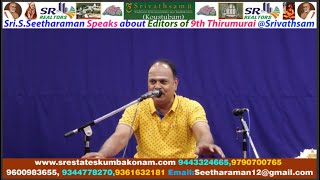 Sri.S.Seetharaman Speaks about Editors of 9th Thirumurai @Srivathsam