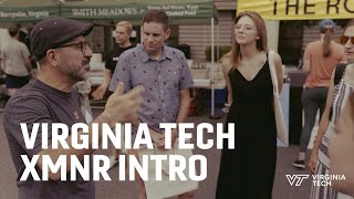 Virginia Tech XMNR Intro