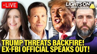 LIVE: Former Top FBI Agent EXPOSES Trump LEGAL CHAOS & MAGA Threats | Lights On with Jessica Denson