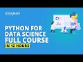 Python For Data Science Full Course | Data Science With Python Full Course In 12 Hours | Simplilearn