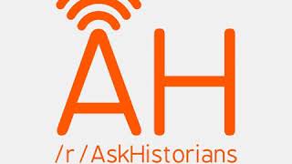 AskHistorians Podcast 135 - Historians and their Craft