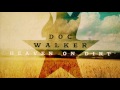 Doc Walker - Heaven on Dirt