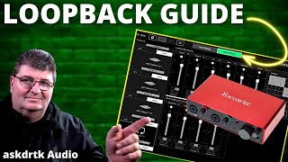 Focusrite Control Loopback - Step-by-Step Setup Guide