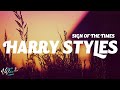 Harry Styles - Sign Of The Times (lyrics)
