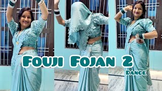 Fouji Fojan 2 | Sapna Choudhary | Fojan Fojan gori re tere |  Dance video | New Haryanvi DJ Song |