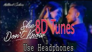 8D AUDIO - She don't know|Milind Gaba|8D TUNES|Full Song