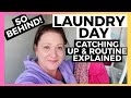 LAUNDRY ROUTINE DAY  - Catching up and my laundry schedule explained