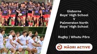 Super 8 Rugby First XV | Palmerston North Boys High vs Gisborne Boys High