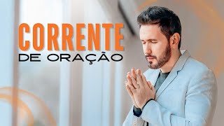 CORRENTE DE ORAÇÃO - TONY ALLYSSON