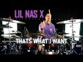 Lil Nas X - THATS WHAT I WANT - Drum Remix