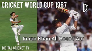 CRICKET WORLD CUP - 1987 / Imran Khan All Round Act / DIGITAL CRICKET TV