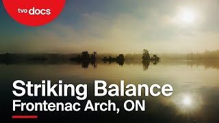 Frontenac Arch, ON | S2 E8 | Striking Balance | TVO Original