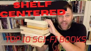 Top 10 Science Fiction Books of ALL Time (Top Shelf SciFi List)