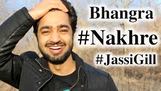 Bhangra | Nakhre | Jassi Gill | Punjabi Song | Choreography | Munda Ho Ke | Gagandeep