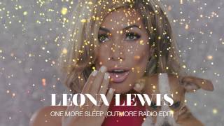 Leona Lewis - One More Sleep (Cutmore Radio Edit)