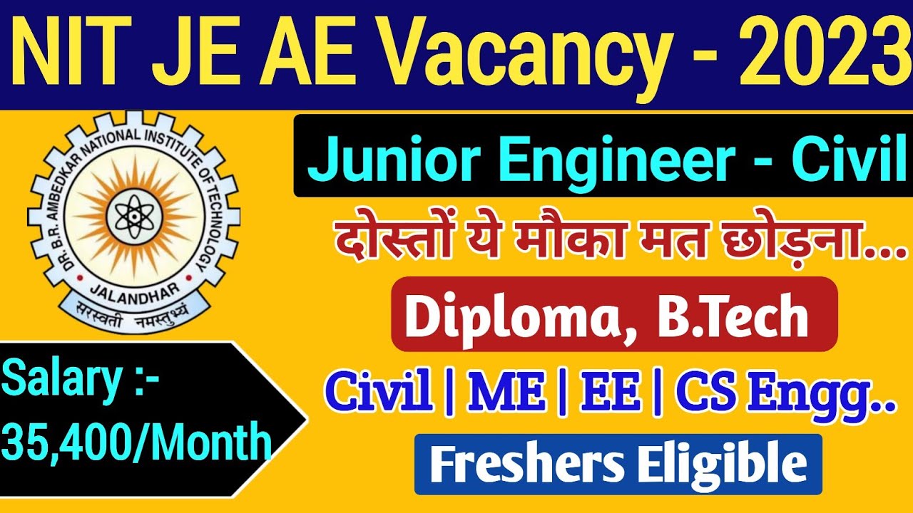 Junior Engineer Vacancy 2023 | Freshers | Diploma, B.Tech | JE ...