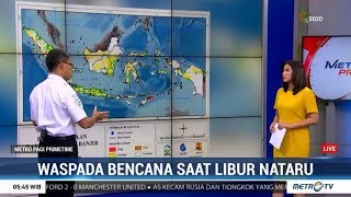 Waspada Bencana saat Libur Natal dan Tahun Baru