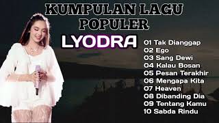 10 Lagu Popoler 2023 Lyodra - Tak Dianggap (viral Tiktok, Resso, sportify)
