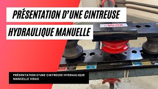 Présentation d'une Cintreuse hydraulique Virax