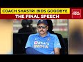 Ravi Shastri Signs Off As Head Coach, Watch Team India Coach's Final Speech | India Today