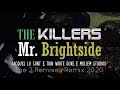 the killers mr. brightside the 2 remixes remix 2020