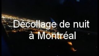 Décollage de nuit à l'aéroport Trudeau Montréal.