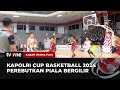 KAPOLRI CUP Basketball 2024: Tim Polda Jatim Berhasil Masuk Babak Final | Kabar Utama Pagi tvOne