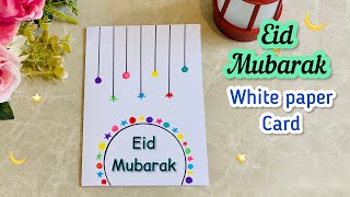 Easy White paper Eid Mubarak Card🌙/Beautiful Eid card without glue and scissors😍Eid decoration⭐️