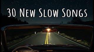 30 New Slow Songs 2025 / Together We Sing Our Song / The Music Starts Playing For You