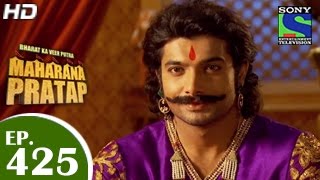 Bharat Ka Veer Putra Maharana Pratap - महाराणा प्रताप - Episode 425 - 28th May 2015