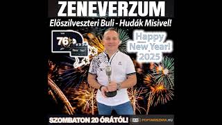 Zeneverzum Hudák Misivel, 76. adás,  2024  december 28.  elő-szilveszter