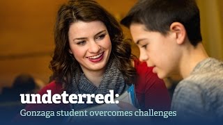 Undeterred: Gonzaga student overcomes learning challenges