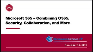 Microsoft 365 – Combining O365, Security, Collaboration, and More