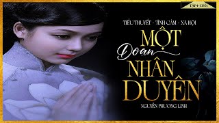 Tiểu Thuyết Hay - Một Đoạn Nhân Duyên [Tập 4-Cuối] - Tiểu Thuyết Về Miền Sông Nước Tây Nam Bộ