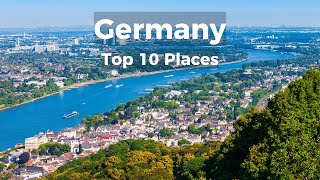 Top 10  Places in Germany