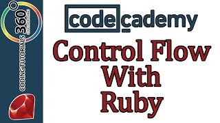 Learn Ruby with Codecademy: Control Flow with Ruby: Control Flow with Ruby 3/19