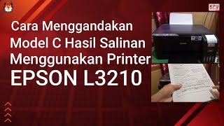 Tutorial Lengkap !! Cara Menggandakan Model C Hasil Salinan Menggunakan Printer Epson L3210